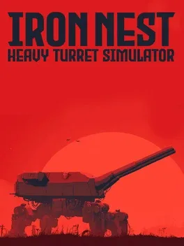 Iron Nest: Heavy Turret Simulator Poster Art